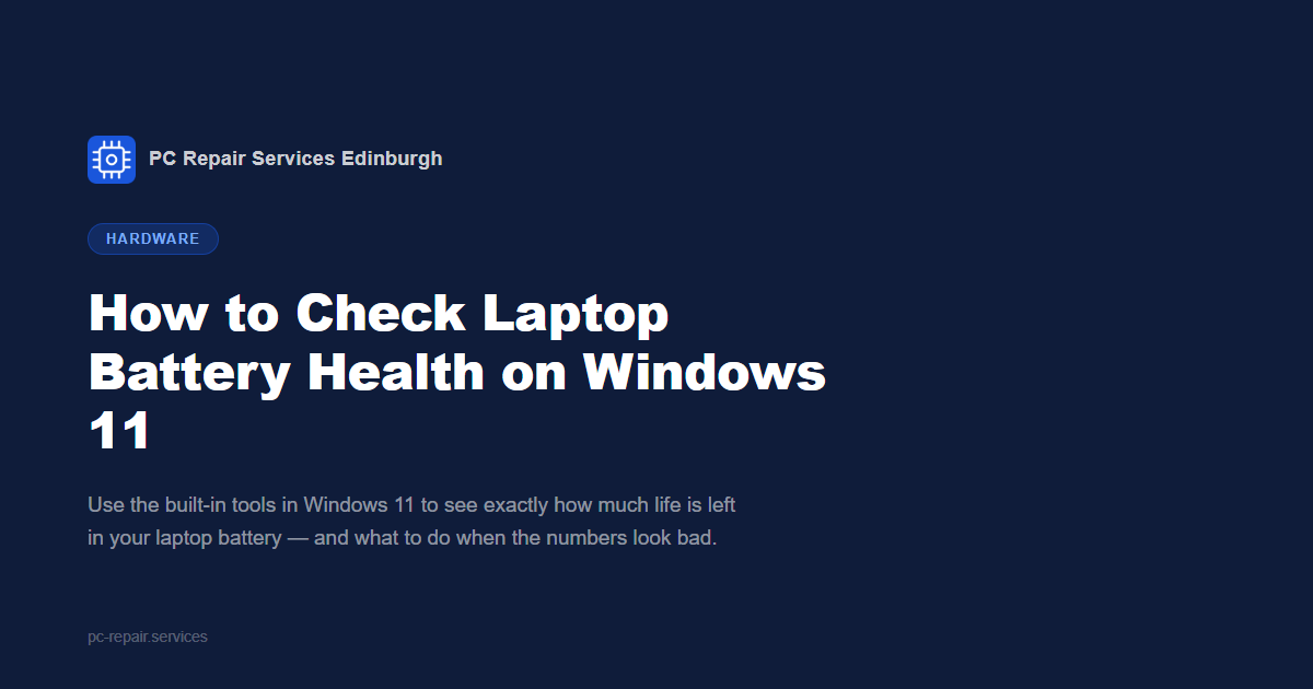 How to Check Laptop Battery Health on Windows 11
