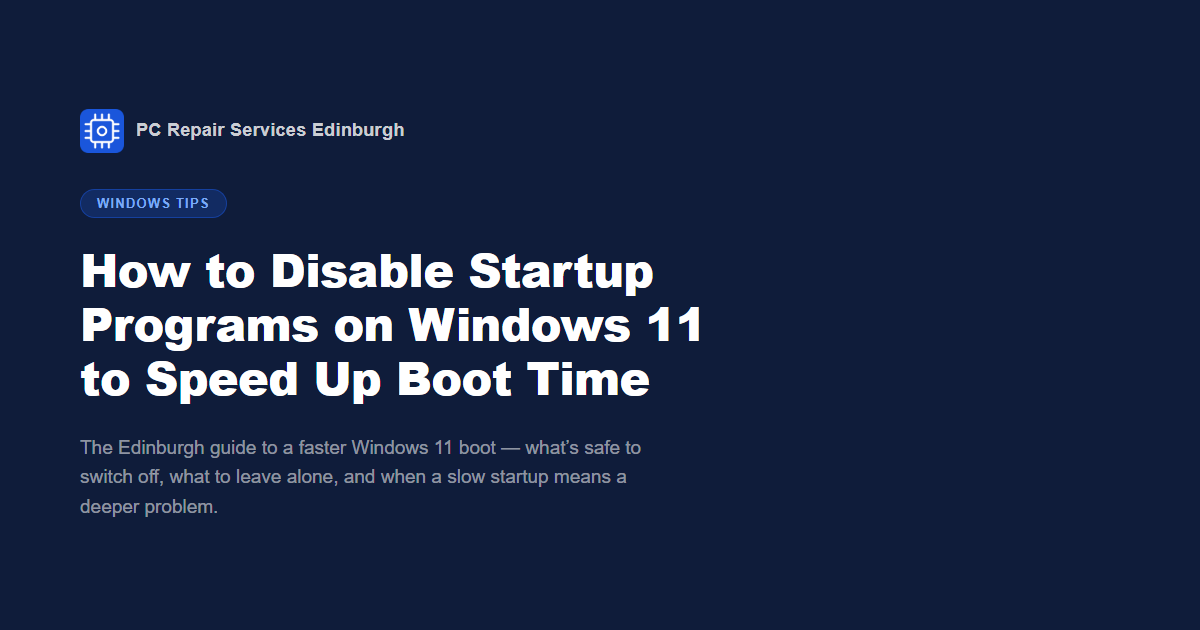 How to Disable Startup Programs on Windows 11 to Speed Up Boot Time