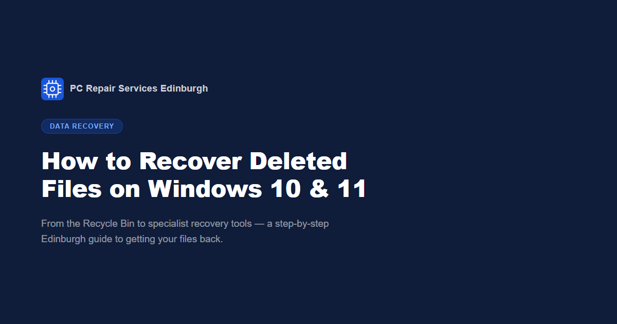How to Recover Deleted Files on Windows 10 & 11
