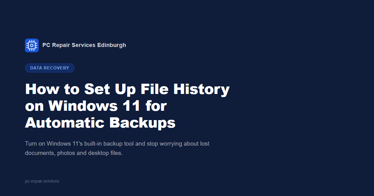 How to Set Up File History on Windows 11 for Automatic Backups