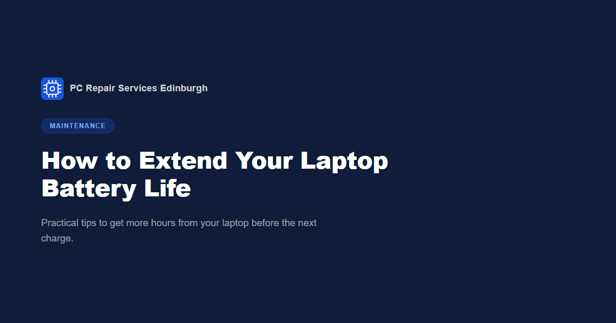 How to Extend Your Laptop Battery Life