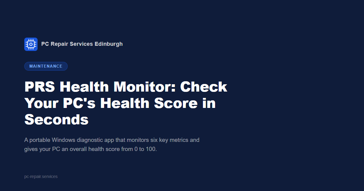 PRS Health Monitor: Check Your PC's Health Score in Seconds