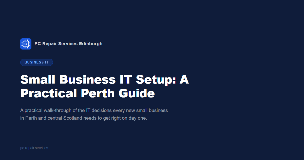 Small Business IT Setup: A Practical Perth Guide