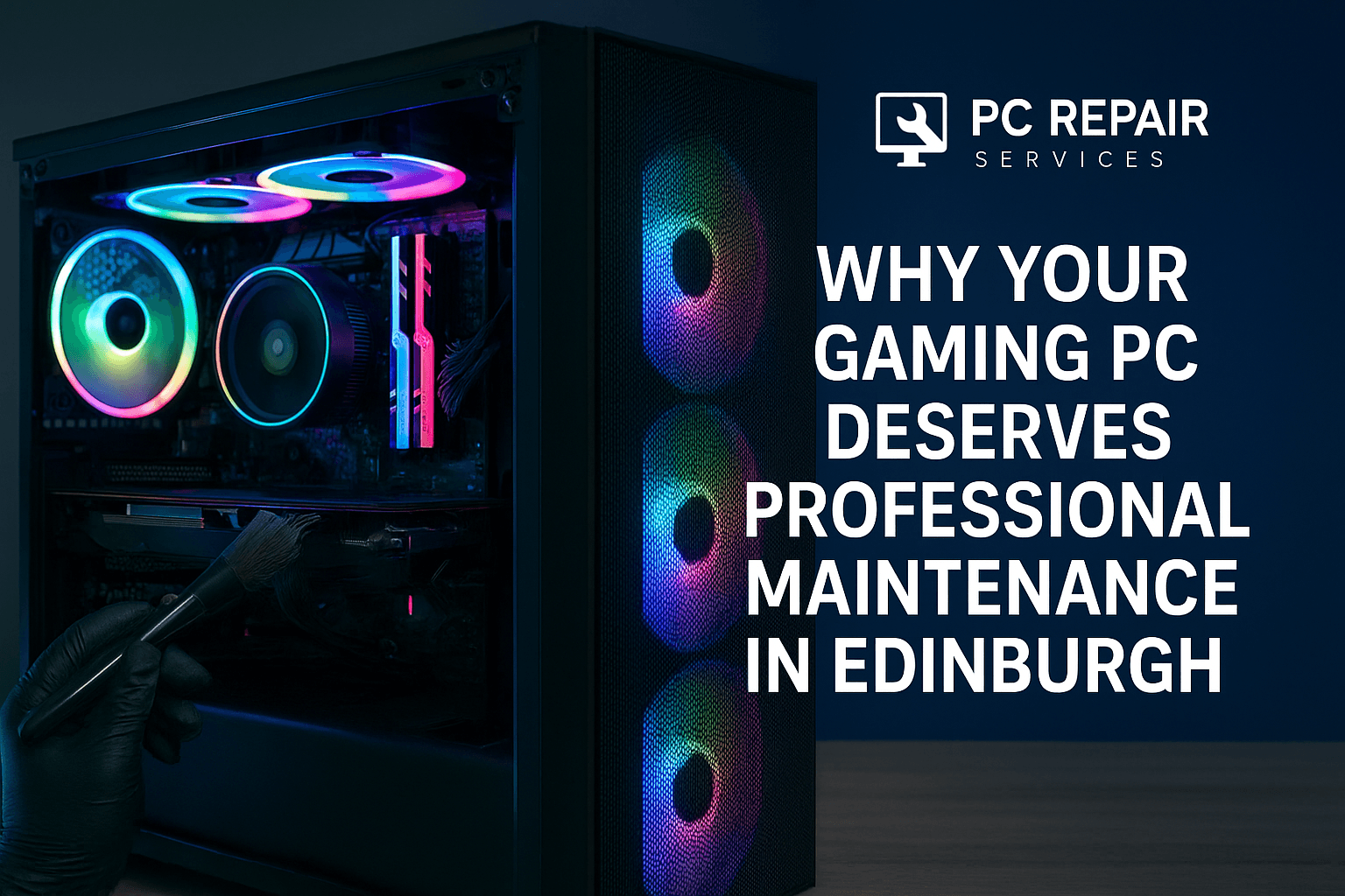 Why Your Gaming PC Deserves Professional Maintenance in Edinburgh 1 Why Your Gaming PC Deserves Professional Maintenance in Edinburgh